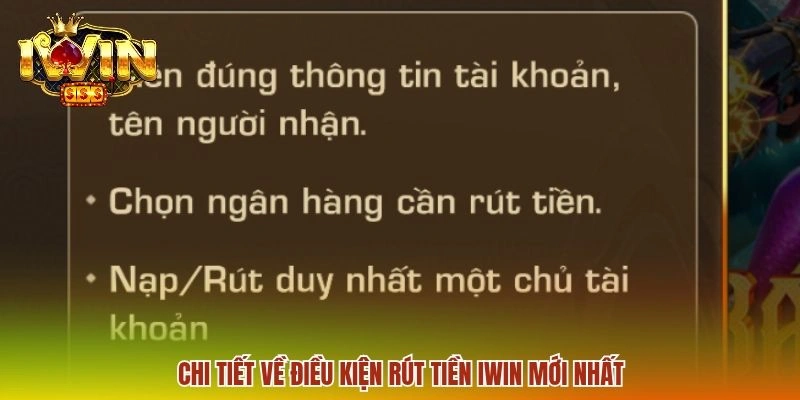 Rút tiền IWIN 1 Chi tiết về điều kiện rút tiền IWIN mới nhất