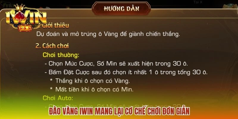 Đào vàng IWIN mang lại cơ chế chơi đơn giản