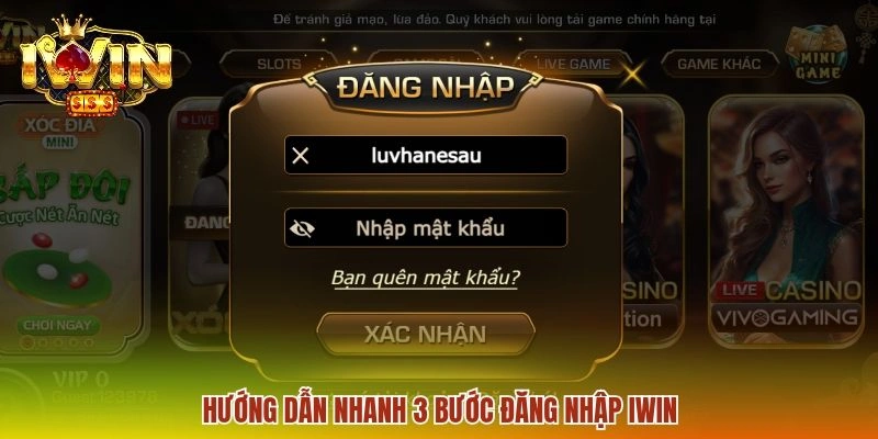 Hướng dẫn nhanh 3 bước đăng nhập IWIN