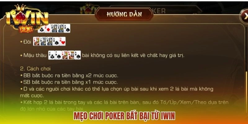 Poker IWIN - Cách Chơi Cơ Bản Và Mẹo Quan Sát Các Đối Thủ 3 Mẹo chơi poker bất bại từ IWIN